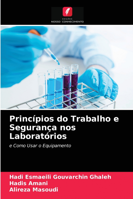 Princípios do Trabalho e Segurança nos Laboratórios
