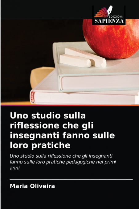 Uno studio sulla riflessione che gli insegnanti fanno sulle loro pratiche