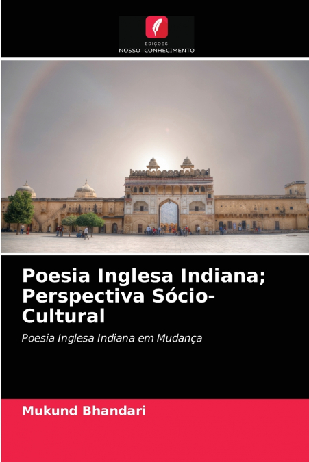 Poesia Inglesa Indiana; Perspectiva Sócio-Cultural