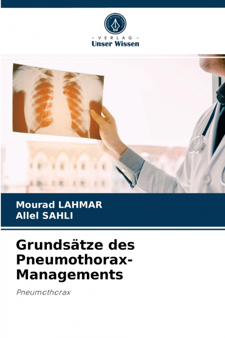 Grundsätze des Pneumothorax-Managements