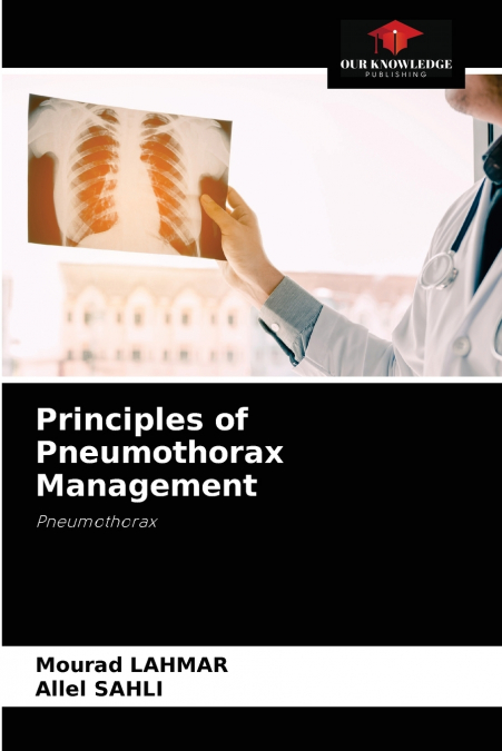 Principles of Pneumothorax Management