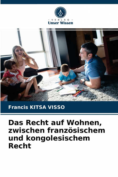 Das Recht auf Wohnen, zwischen französischem und kongolesischem Recht