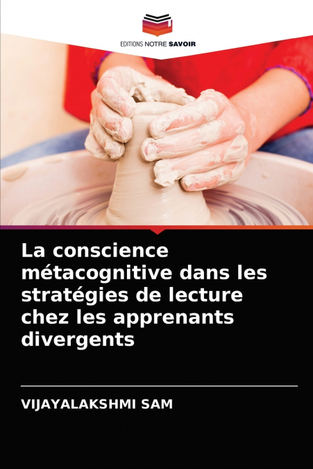 La conscience métacognitive dans les stratégies de lecture chez les apprenants divergents