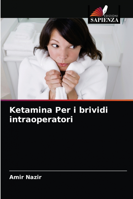 Ketamina Per i brividi intraoperatori