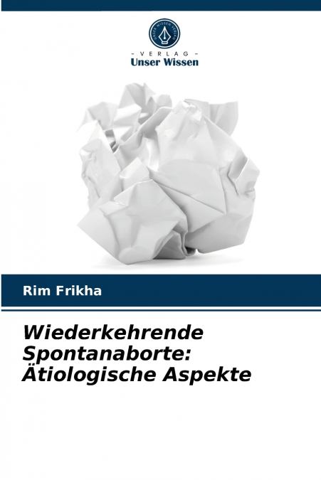 Wiederkehrende Spontanaborte