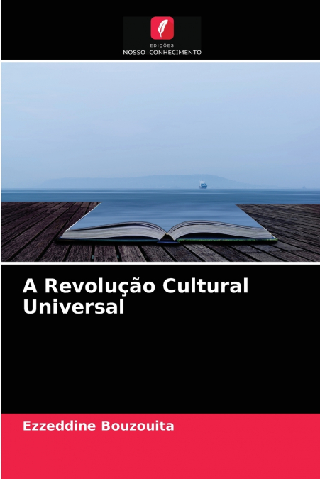 A Revolução Cultural Universal