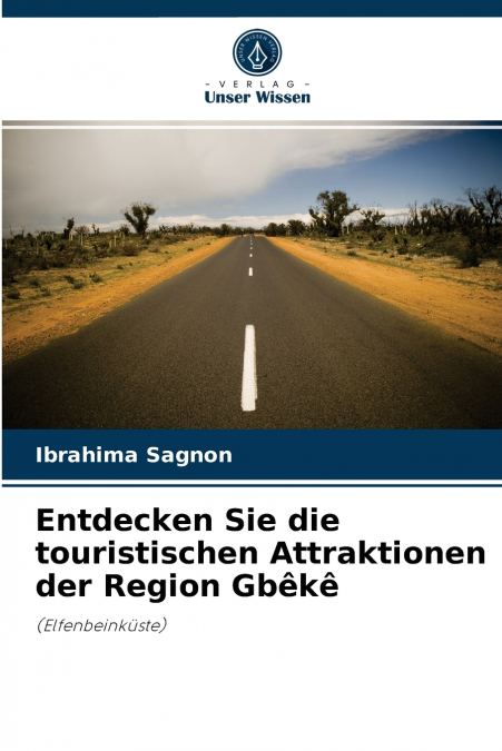 Entdecken Sie die touristischen Attraktionen der Region Gbêkê