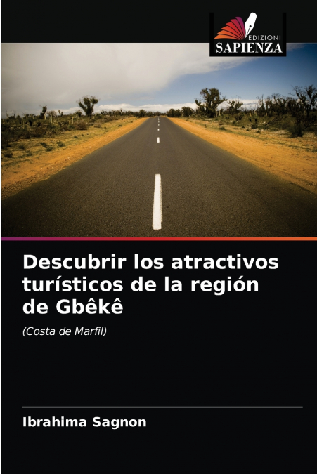 Descubrir los atractivos turísticos de la región de Gbêkê