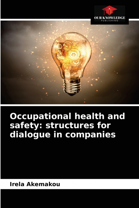 Occupational health and safety