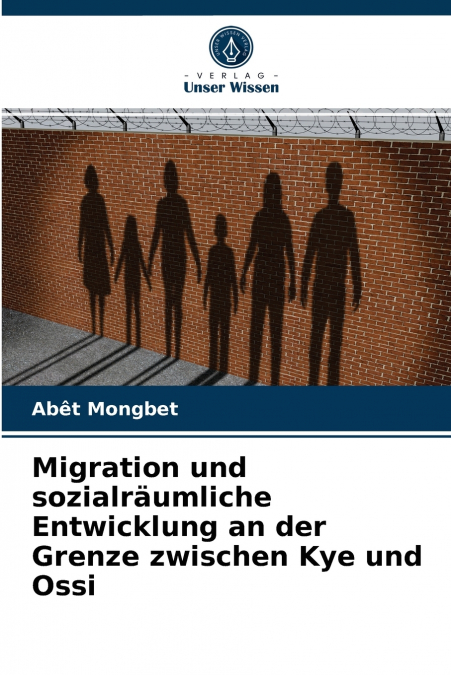Migration und sozialräumliche Entwicklung an der Grenze zwischen Kye und Ossi