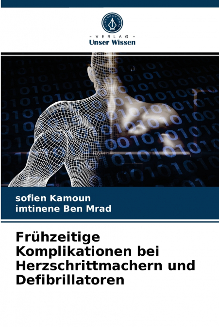 Frühzeitige Komplikationen bei Herzschrittmachern und Defibrillatoren