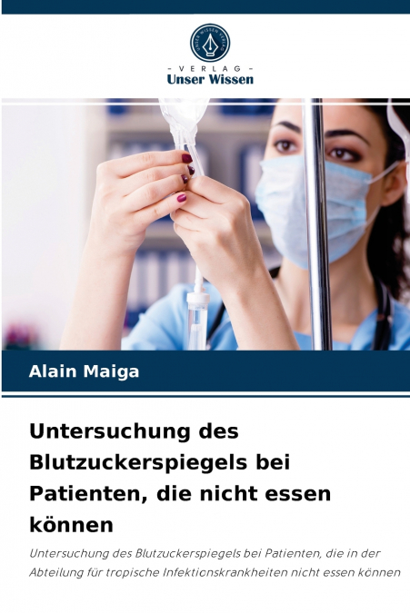 Untersuchung des Blutzuckerspiegels bei Patienten, die nicht essen können