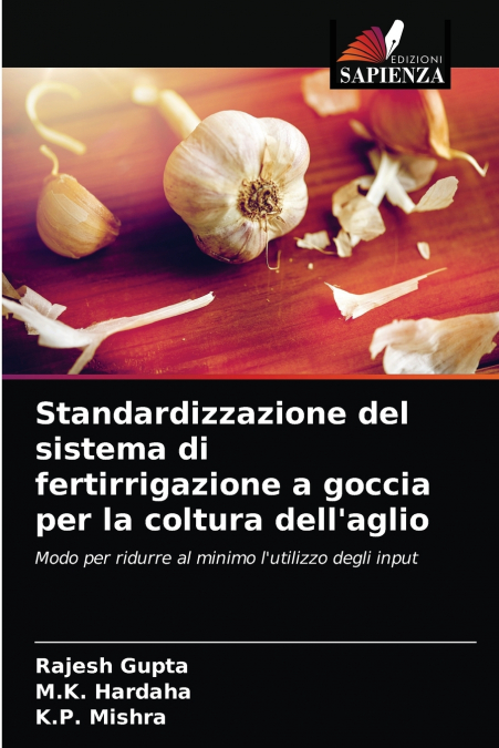 Standardizzazione del sistema di fertirrigazione a goccia per la coltura dell’aglio