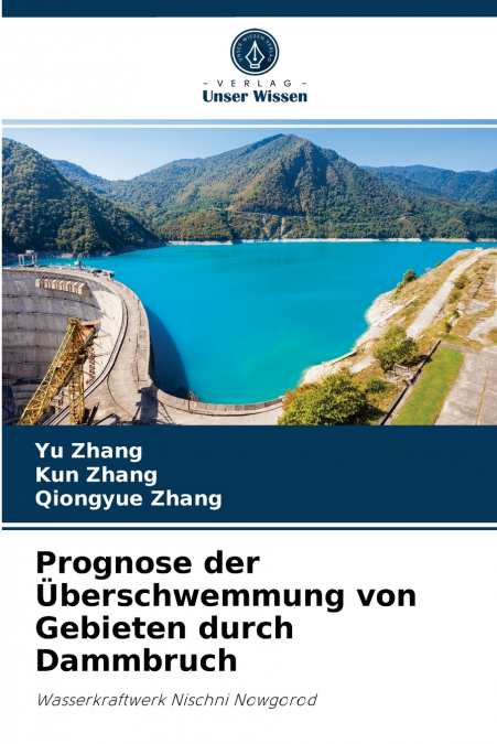 Prognose der Überschwemmung von Gebieten durch Dammbruch