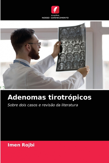 Adenomas tirotrópicos