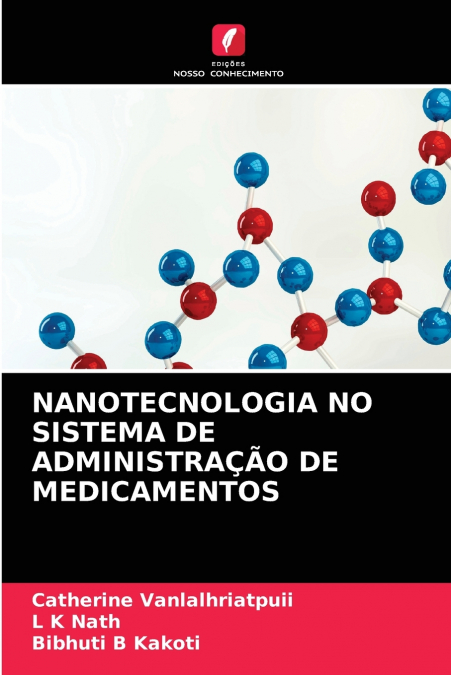 NANOTECNOLOGIA NO SISTEMA DE ADMINISTRAÇÃO DE MEDICAMENTOS