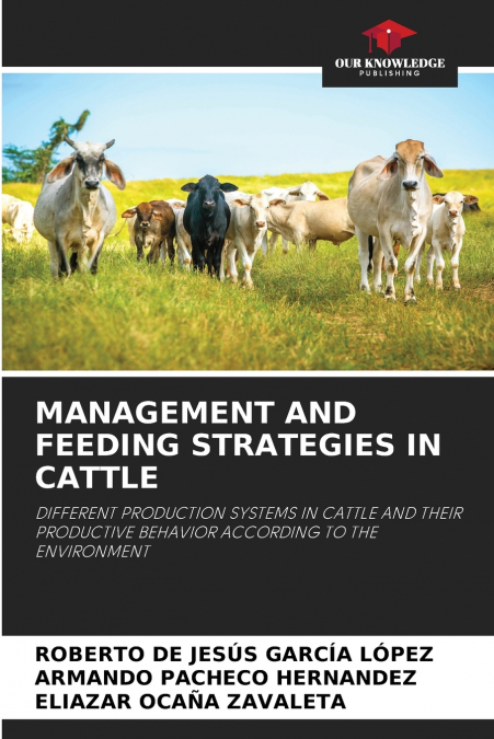MANAGEMENT AND FEEDING STRATEGIES IN CATTLE