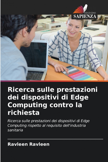 Ricerca sulle prestazioni dei dispositivi di Edge Computing contro la richiesta