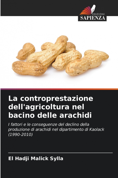 La controprestazione dell’agricoltura nel bacino delle arachidi