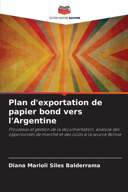 Plan d’exportation de papier bond vers l’Argentine