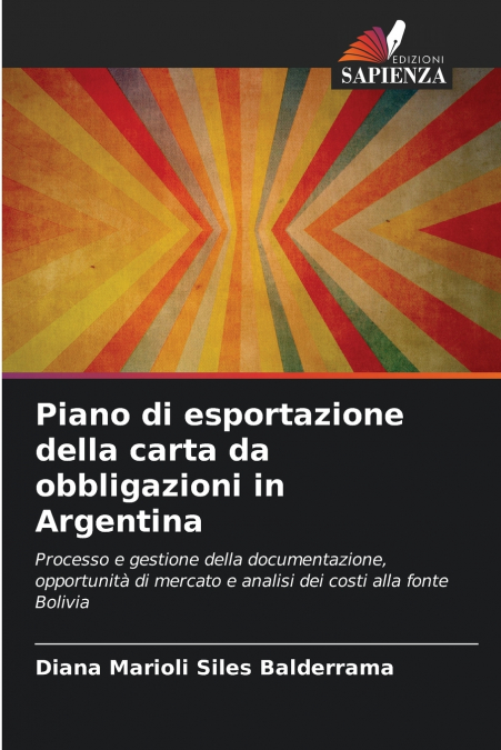 Piano di esportazione della carta da obbligazioni in Argentina