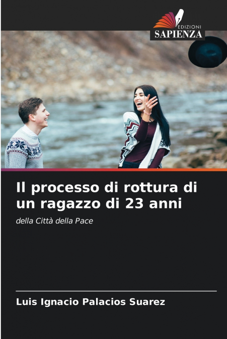 Il processo di rottura di un ragazzo di 23 anni