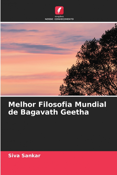 Melhor Filosofia Mundial de Bagavath Geetha