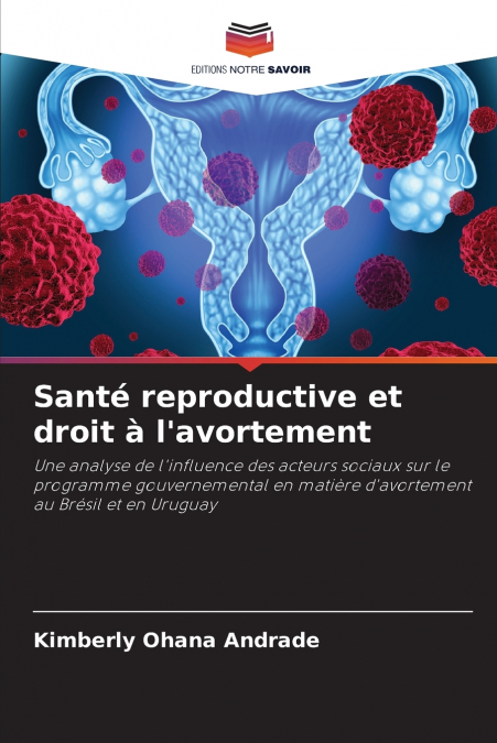 Santé reproductive et droit à l’avortement