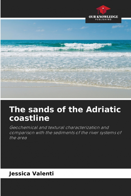 The sands of the Adriatic coastline