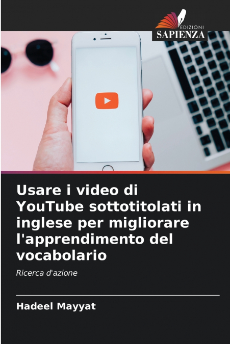 Usare i video di YouTube sottotitolati in inglese per migliorare l’apprendimento del vocabolario