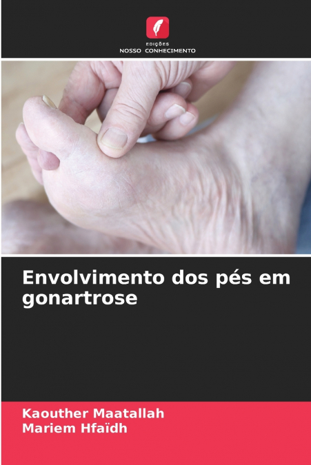Envolvimento dos pés em gonartrose