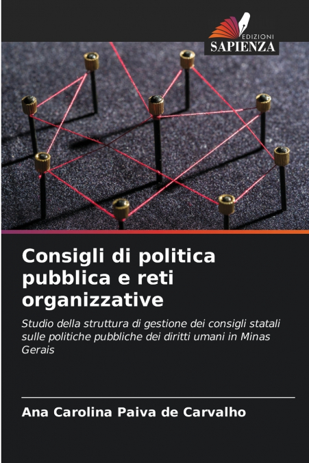Consigli di politica pubblica e reti organizzative