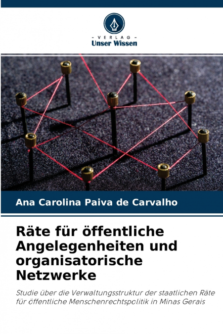Räte für öffentliche Angelegenheiten und organisatorische Netzwerke