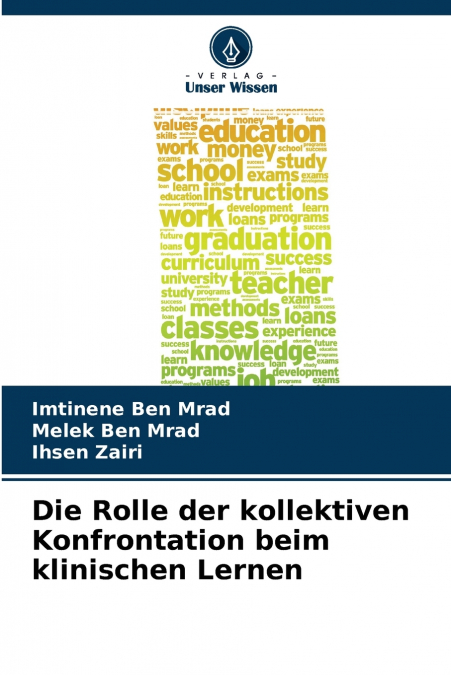 Die Rolle der kollektiven Konfrontation beim klinischen Lernen