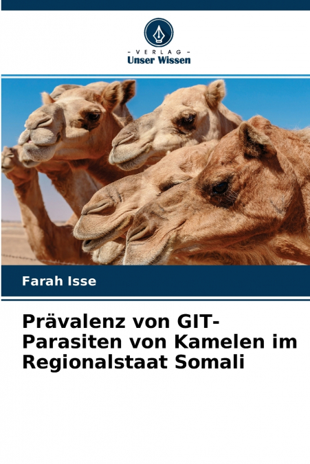 Prävalenz von GIT-Parasiten von Kamelen im Regionalstaat Somali