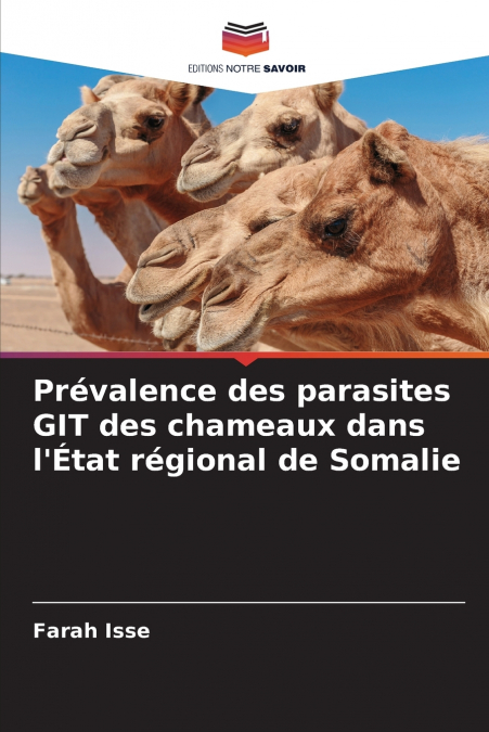 Prévalence des parasites GIT des chameaux dans l’État régional de Somalie