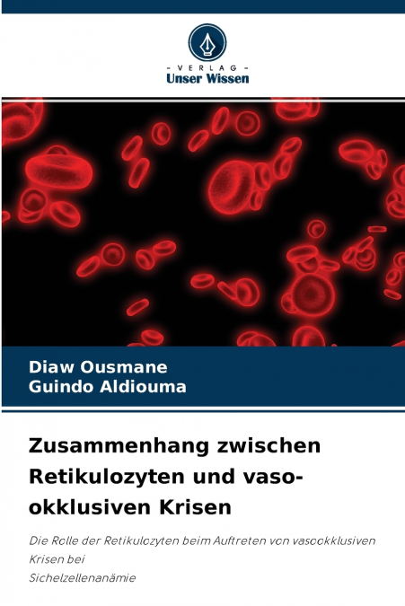 Zusammenhang zwischen Retikulozyten und vaso-okklusiven Krisen