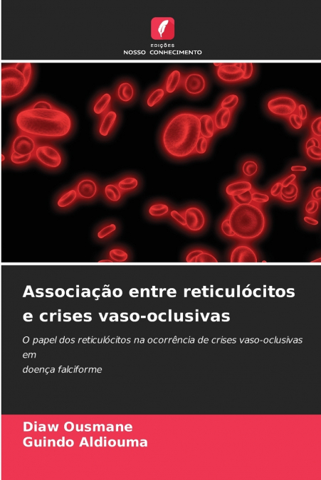 Associação entre reticulócitos e crises vaso-oclusivas