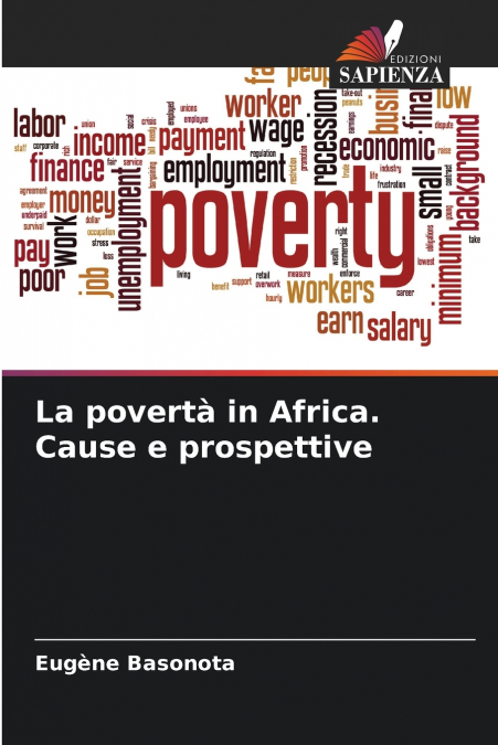 La povertà in Africa. Cause e prospettive