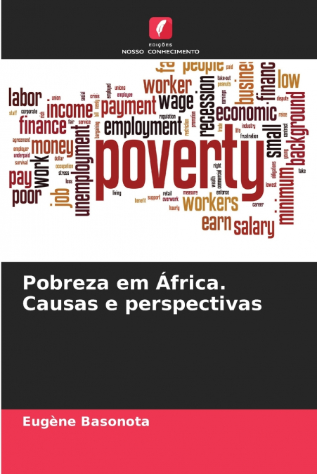 Pobreza em África. Causas e perspectivas