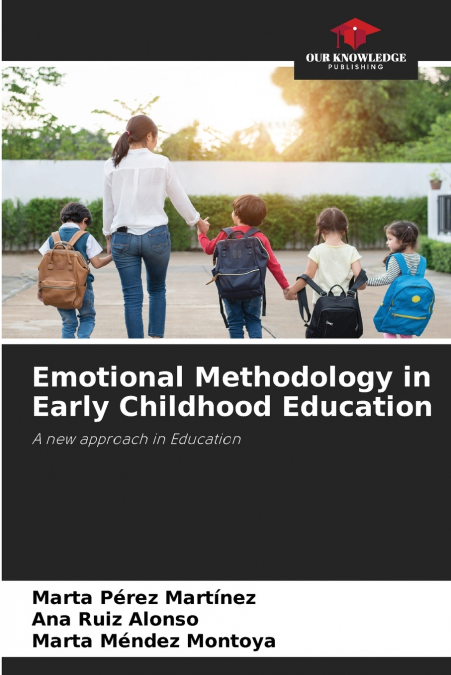 Emotional Methodology in Early Childhood Education
