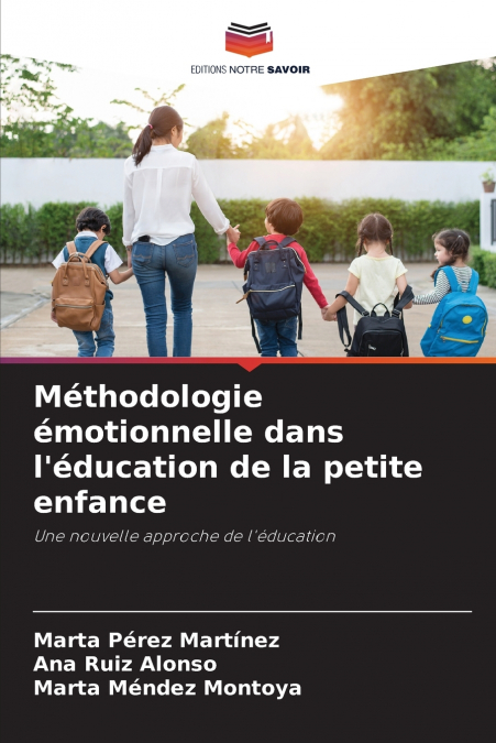 Méthodologie émotionnelle dans l’éducation de la petite enfance