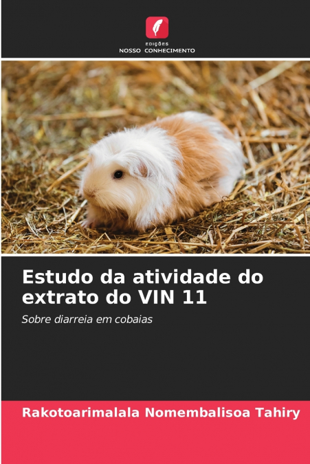 Estudo da atividade do extrato do VIN 11