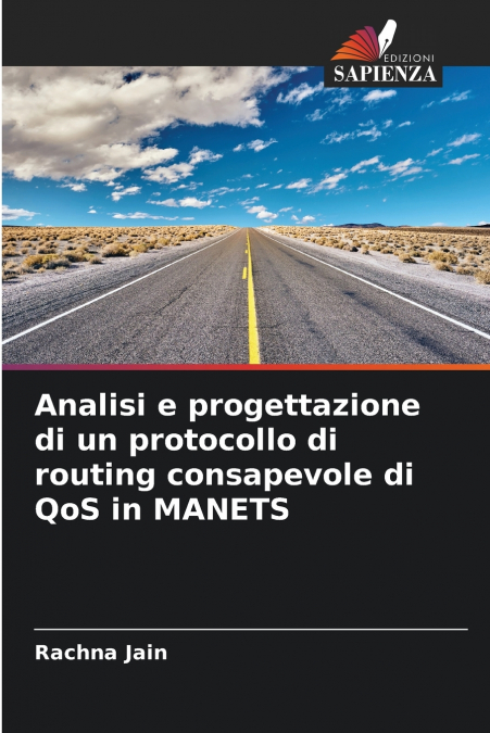 Analisi e progettazione di un protocollo di routing consapevole di QoS in MANETS
