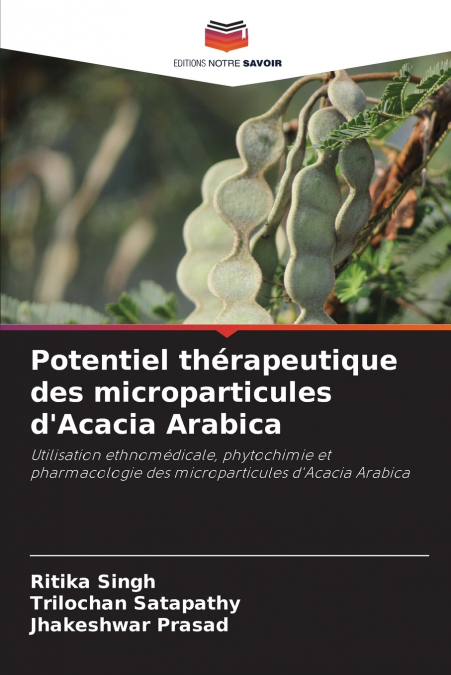 Potentiel thérapeutique des microparticules d’Acacia Arabica