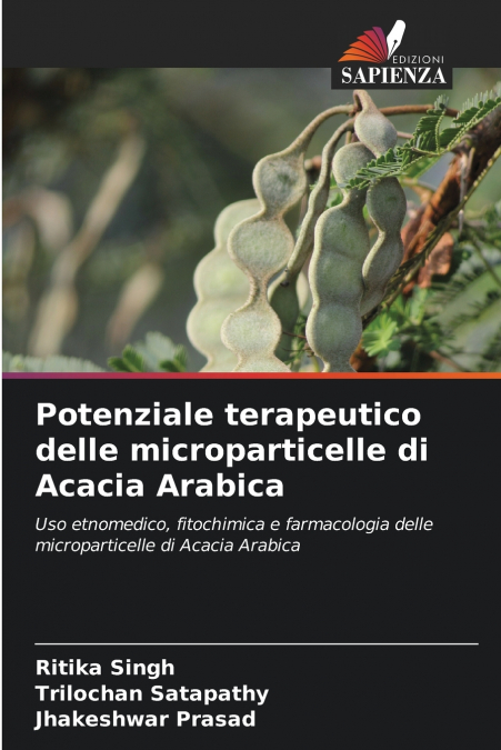 Potenziale terapeutico delle microparticelle di Acacia Arabica