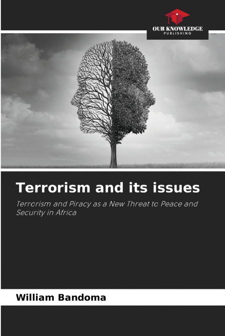 Terrorism and its issues