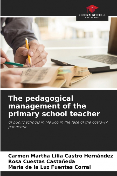 The pedagogical management of the primary school teacher