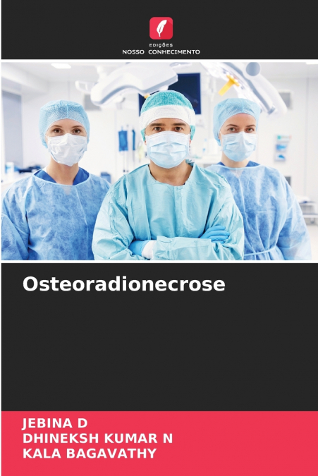 Osteoradionecrose
