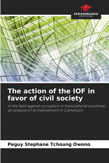 The action of the IOF in favor of civil society